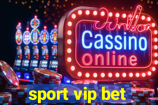 sport vip bet